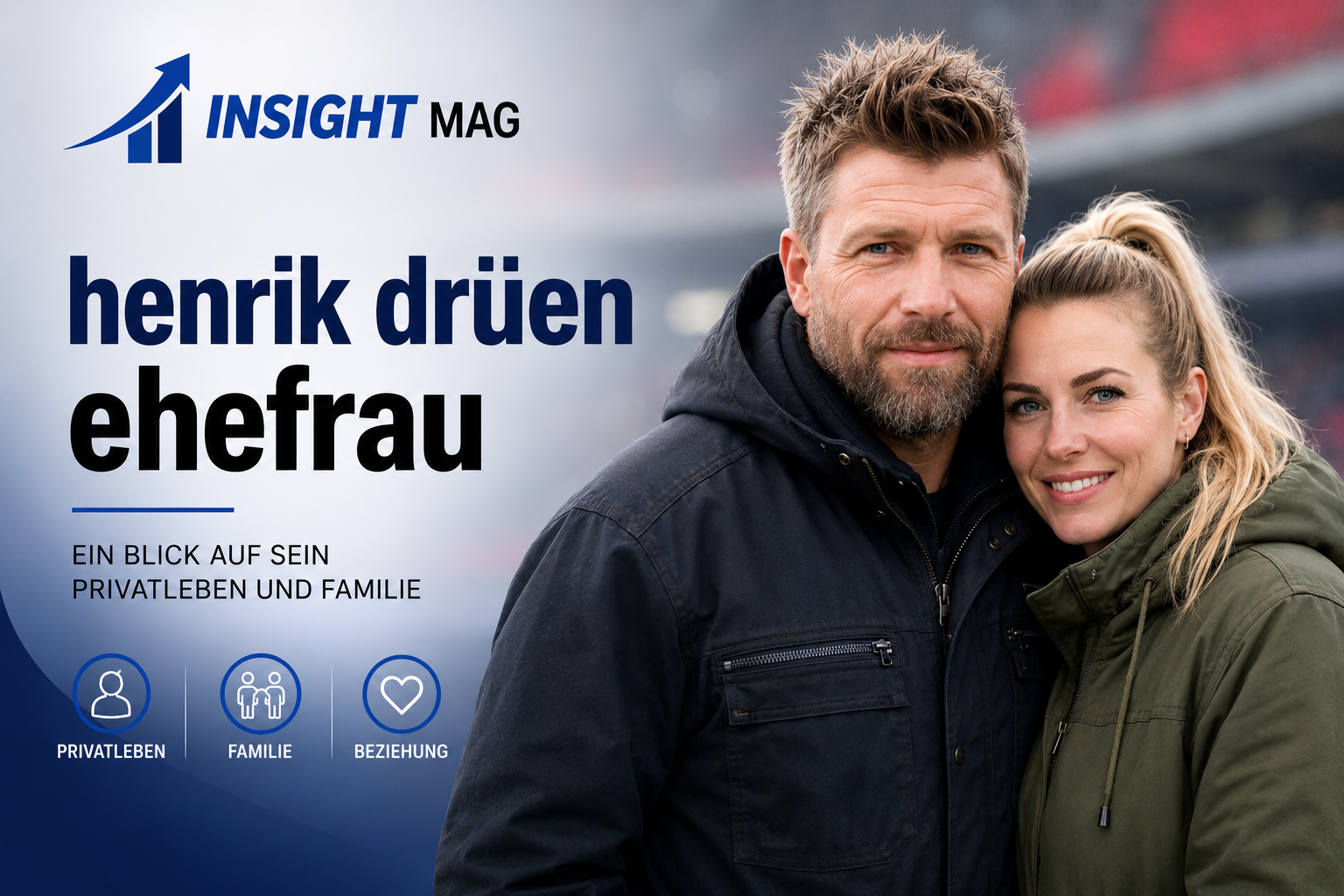 Henrik Drüen Ehefrau: Ein Blick auf sein Privatleben